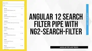 Angular 12 Search Filter Pipe with ng2-search-filter
