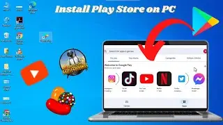 How to Install Google Play Store App on PC | Download Play Store Apps on PC | Install Android app