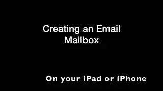 Creating a Mailbox