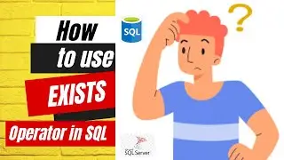 How to use of Exists Operator in SQL || Use of Exists Operator in SQL || SQL Exist Operator || SQL