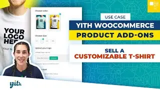 Use case: How to sell a customizable T shirt - YITH WooCommerce Product Add-ons