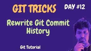 Git Tutorial | Use Git Like A Pro | Git Tips And Tricks