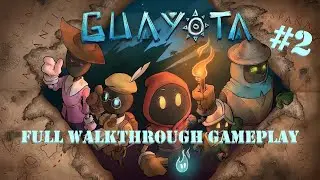 GUAYOTA | Full Walkthrough Gameplay Part 2 | No Commentary