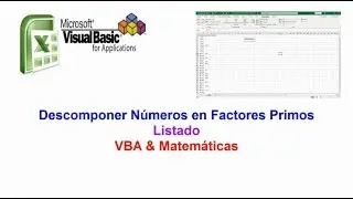 Descomponer Números en sus Factores Primos VBA (Lista)