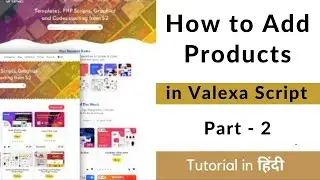 How to Add Products in Valexa Script || Valexa Script Setup Part - 2 || Full Tutorial in 