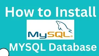 How to download and Install MySQL on Window 10/11 -Install MySQL latest version 8.0