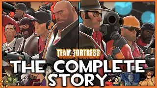 The Team Fortress Timeline | COMPLETE Team Fortress Story & Lore