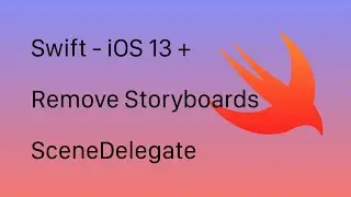 Remove storyboard in Swift with SceneDelegate