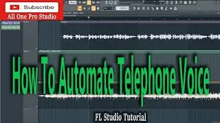 How To Automate Telephone Vioce In FL Studio