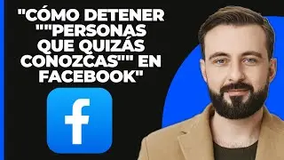 Cómo detener sugerencias de "Personas que quizá conozcas" en Facebook (2024)