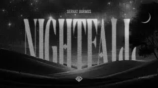 Serhat Durmus - Nightfall (Official Audio)