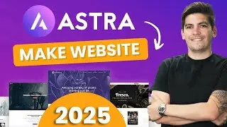 Complete Astra Theme Wordpress Tutorial - Free & Pro Features Explained