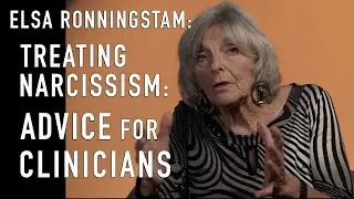 Treating Narcissism: Advice for Clinicians | ELSA RONNINGSTAM