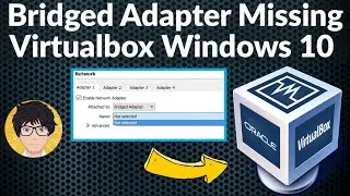 Bridged networking not working in Virtualbox under Windows 10 🔥🔥🔥