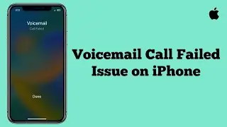 iOS 17.5 Voicemail Call Failed Issue on iPhone (Fixed)