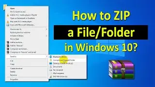 How to ZIP a File in Windows 10 | How to ZIP a Folder | How to Create ZIP File | ADINAF Orbit