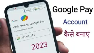 Google Pay New Registration कैसे करें / google pay account kaise banaye