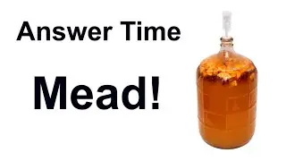 What Is The History of Mead? Answer Time!