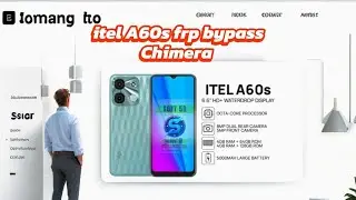 itel A60s frp bypass