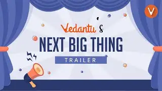 Vedantu's Next Big Thing | Trailer Launch | Vedantu Exclusive | Vedantu Young Wonders