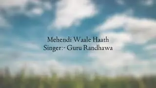 mehendi Waale haath