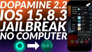 How to Jailbreak iOS 15.8.3 with Dopamine 2.2 Jailbreak without PC | iOS 15.8.3 Jailbreak No PC