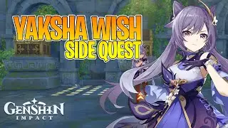 GENSHIN IMPACT | The Yaksha's Wish Side Quest