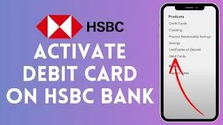 How to Activate Debit Card on HSBC Bank (2024) | Enable Debit Card on HSBC Bank