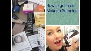 How to get free Makeup  Samples