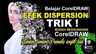 cara membuat efek dispersion di coreldraw