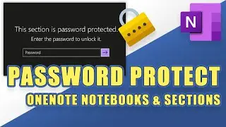 OneNote - How to PASSWORD PROTECT Notebooks & Sections (Encryption)