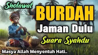 SHOLAWAT MERDU JAMAN DULU PALING SEDIH ; SOLAWAT JAWA KUNO WALISONGO, sholawat nabi merdu