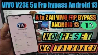 vivo V23E 5g 2esay method FRP Bypass ||All Vivo Frp Android 13 New Method|| [No Reset / No Talkback]