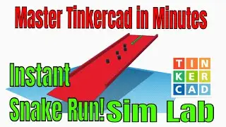 Make a Tinkercad Sim Lab Snake Run for Absolute Beginners!