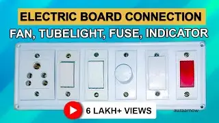 Electric Board Wiring Connection For Fan, Tubelight, Fuse, Indicator