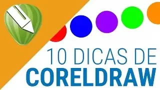 10 DICAS PRÁTICAS DE CORELDRAW