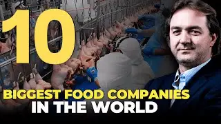 THE 10 BIGGEST FOOD COMPANIES IN THE WORLD