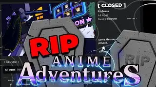 RIP Anime Adventures...