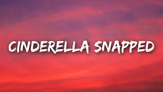 Jax - Cinderella Snapped (Lyrics)