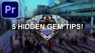 5 Hidden Gem Editing Tips in Adobe Premiere Pro CC (Tutorial / How to)