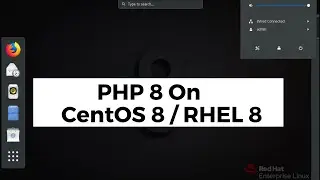 How to Install PHP 8 on CentOS 8 / RHEL 8