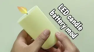 How to upgrade LED candle battery - using lithium ion 18650 ( 2023 )