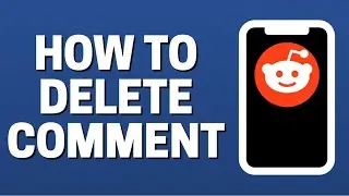 How To Delete Comment In Reddit