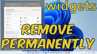 Remove Windows 11 widgets