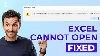 [2024 Updated] Excel Cannot Open the File Because the File Extension is Not Valid - Fixed