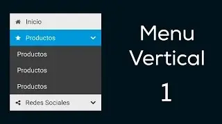 Como hacer un Menú Vertical estilo Acordeón con HTML, CSS y Jquery (Parte 1)