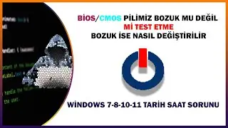 BIOS-CMOS Pili Nasıl Değiştirilir Bozuk mu Değil mi Nasıl Anlarız | Windows Tarih Saat Sorunu