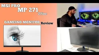 MSI Pro MP271  27 inch IPS Monitor Full HD Monitor For Gameing Review video Part 2 | GtxHarry