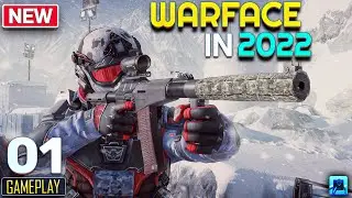 Trying WARFACE In 2022 - Warface Multiplayer Gameplay