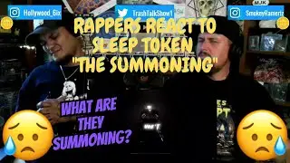 Rappers React To Sleep Token The Summoning!!!